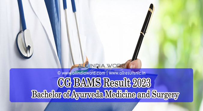 CG BAMS Result 2023 Chhattisgarh