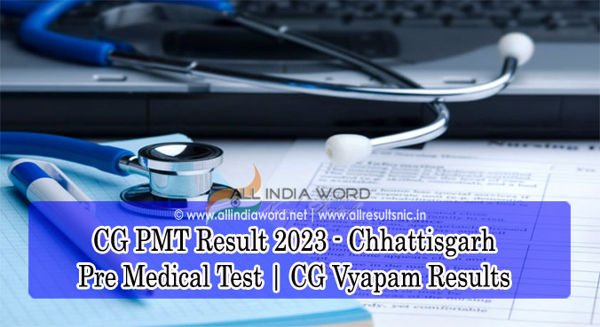 CG PMT Result 2023 Chhattisgarh