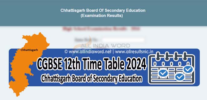 CG Board 12th Time Table 2024 Download PDF